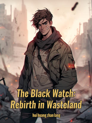 The Black Watch: Rebirth in Wasteland